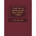 Trait� De La Construction Des Yachts � Voiles