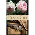 Rose's Gift