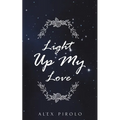 Light Up My Love