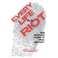Every Life is a Riot