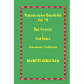Tratado de Los Odu de Ifa Cubano Y Tradicional Vol. 76 Osa Owonrin-Osa Obara