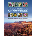 The Other Side of Nowhere: Exploring Big Bend Ranch State Park and Its Flora