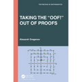 Taking the "Oof!" Out of Proofs