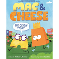 Mac & Cheese: The Origin Story