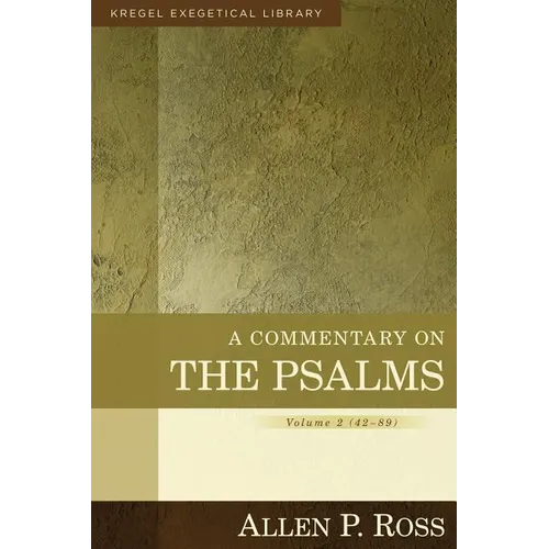 A Commentary on the Psalms: 42-89