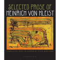 Selected Prose of Heinrich Von Kleist
