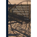 Response of Illinois Soils to Systems of Soil Treatment; bulletin No. 362