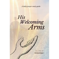 His Welcoming Arms