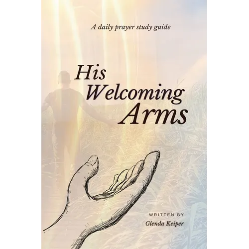 His Welcoming Arms