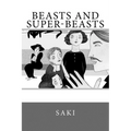 Beasts and Super-Beasts