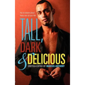 Tall, Dark, and Delicious
