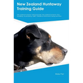 New Zealand Huntaway Training Guide New Zealand Huntaway Training Includes: New Zealand Huntaway Tricks, Socializing, Housetraining, Agility, Obedienc