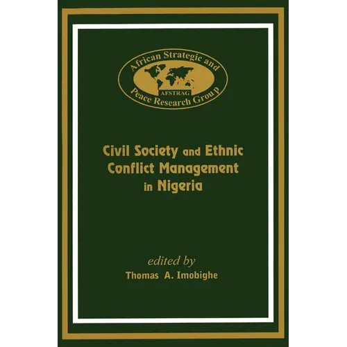 Civil Society and Ethnic Conflict Management in Nigeria