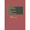Handbook of Mental Health and Mental Disorder Among Black Americans