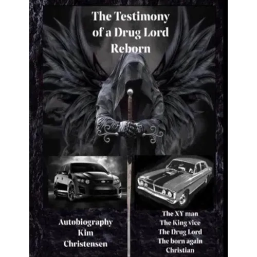 The Testimony of a Drug Lord Reborn: Book of kim