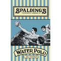 Spalding's Athletic Library - How to Play Water Polo