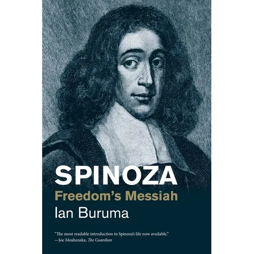 Spinoza: Freedom's Messiah