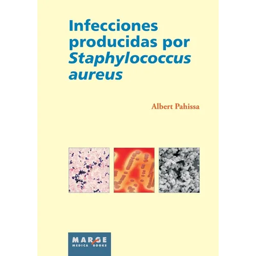 Infecciones producidas por Staphylococcus aureus