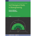 Soft Biological Shells in Bioengineering