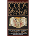 Gods, Graves and Scholars: A Story of Archaeology, Second Revised Edition.