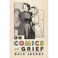 On Comics and Grief