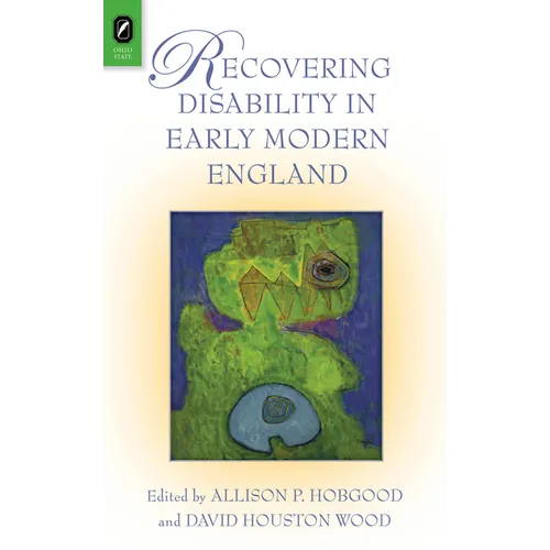 Recovering Disability in Early Modern England