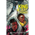 King of Dead Things