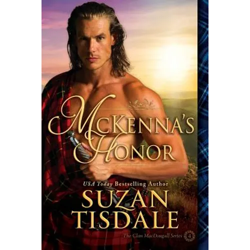 McKenna's Honor: , Book Four of the Clan Macdougall Series, a Novella