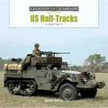 Us Half-Tracks: In World War II