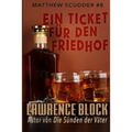 Ein Ticket für den Friedhof