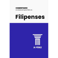 Comentario de la Epístola del Apóstol Pablo a los Filipenses