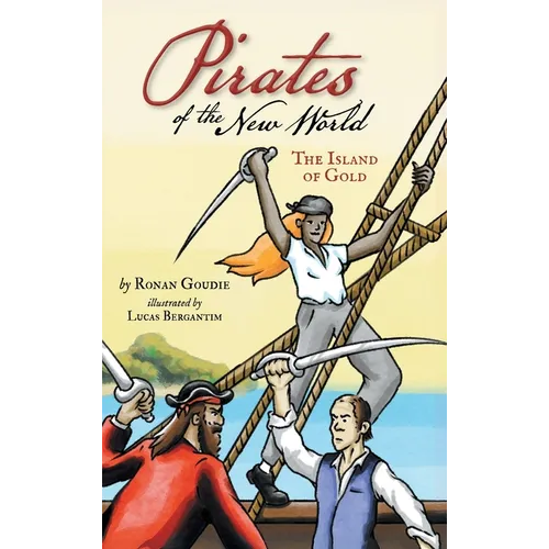 Pirates of the New World: Island of Gold