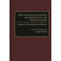 The Economic Benefits of Predicting Job Performance: Volume 2: Classification Efficiency