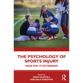 The Psychology of Sports Injury: From Risk to Retirement