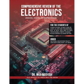 Comprehensive Review of the ELECTRONICS (Analog, Digital, Microprocessor)