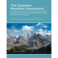 Canadian Mountain Assessment: Walking Together to Enhance Understanding of Mountains in Canada