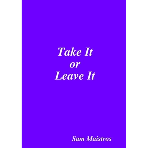 Take It or Leave It