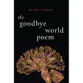 The Goodbye World Poem