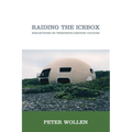 Raiding the Icebox: Reflections on Twentieth-Century Culture