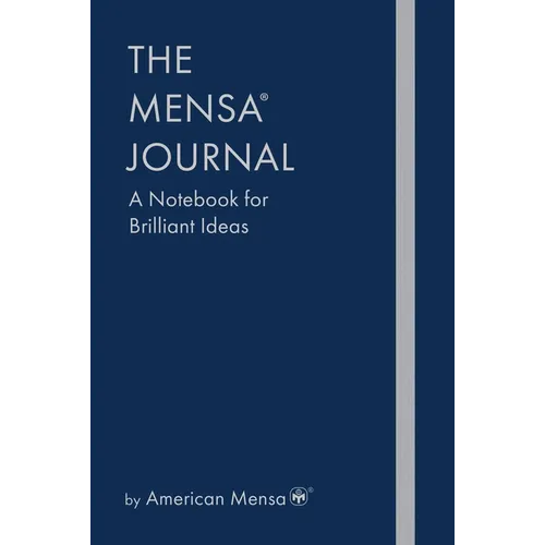 The Mensa(r) Journal: A Notebook for Brilliant Ideas