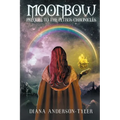 Moonbow: The Colors of Iris