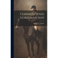 Common Sense Horseman Ship