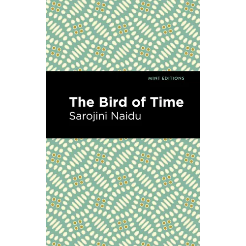 The Bird of Time: Songs of Life, Death & the Spring