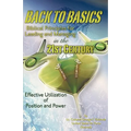 BACK TO BASICS-Biblical Principles for Leading and Managing in the 21st Century
