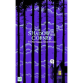 The Shadow in the Corner & Other Classic Ghost Stories