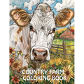Country Farm Coloring Book: Peaceful Landscapes, Cute Animals and More For Stress Relief And Relaxation