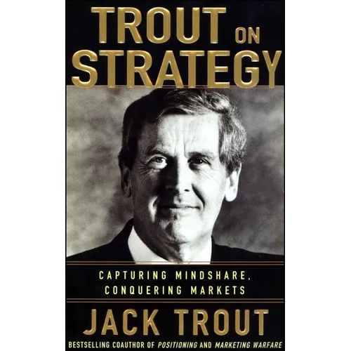 Jack Trout on Strategy
