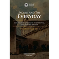 Sacred and the Everyday: Comparative Approaches to Literature, Religious and Secular