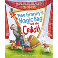Wee Granny's Magic Bag and the Ceilidh