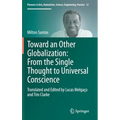 Toward an Other Globalization: From the Single Thought to Universal Conscience